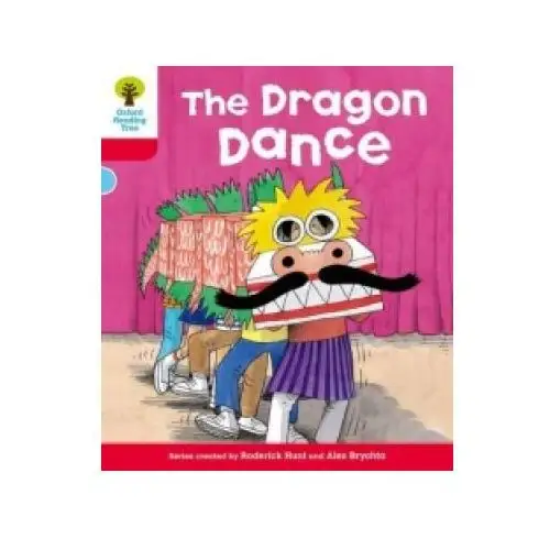 Oxford reading tree: level 4: more stories b: the dragon dance Oxford university press