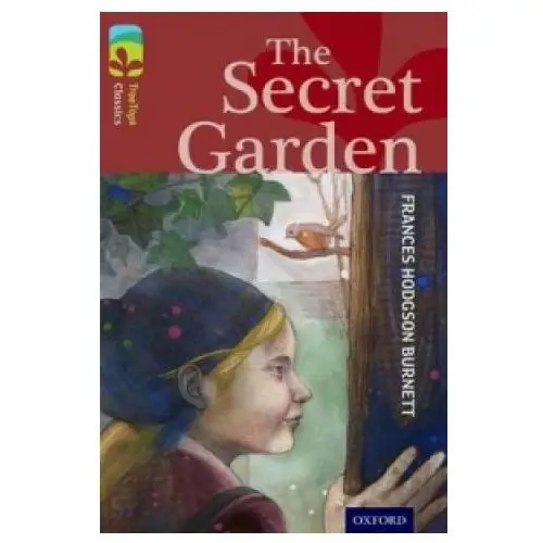 Oxford reading tree treetops classics: level 15: the secret garden Oxford university press