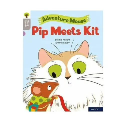 Oxford Reading Tree Word Sparks: Level 1: Pip Meets Kit