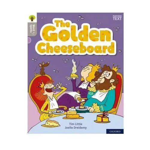 Oxford reading tree word sparks: level 1: the golden cheeseboard Oxford university press