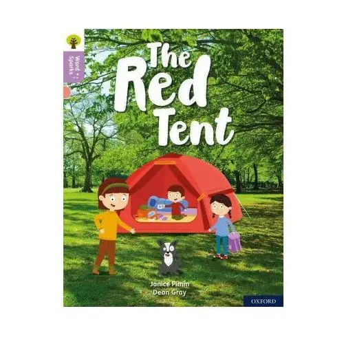 Oxford university press Oxford reading tree word sparks: level 1+: the red tent