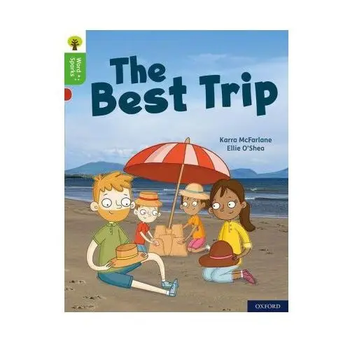 Oxford university press Oxford reading tree word sparks: level 2: the best trip