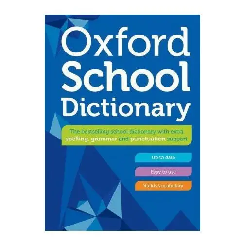 Oxford university press Oxford school dictionary