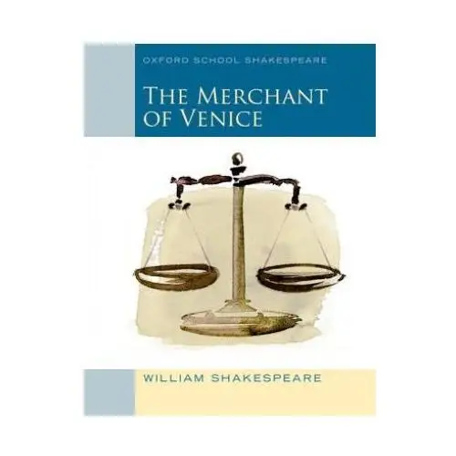 Oxford school shakespeare: merchant of venice Oxford university press