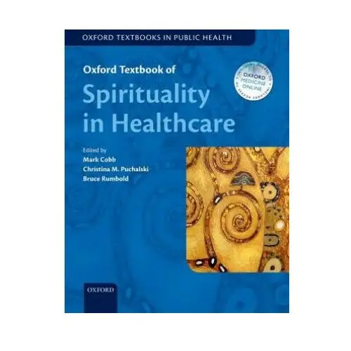 Oxford textbook of spirituality in healthcare Oxford university press