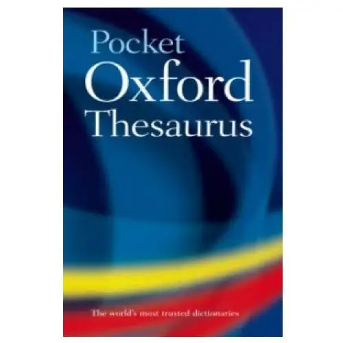 Pocket oxford thesaurus Oxford university press