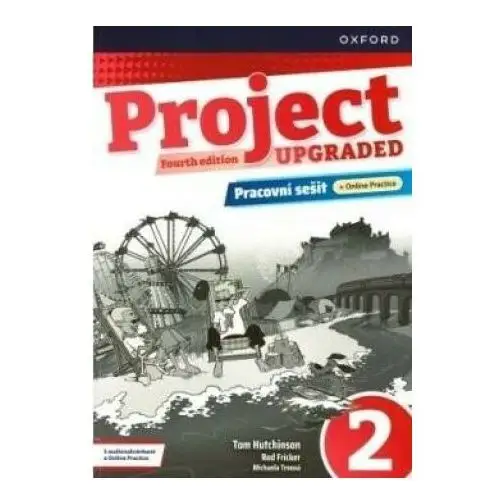 Project Fourth Edition Upgraded edition 2 Pracovní sešit s Online Practice