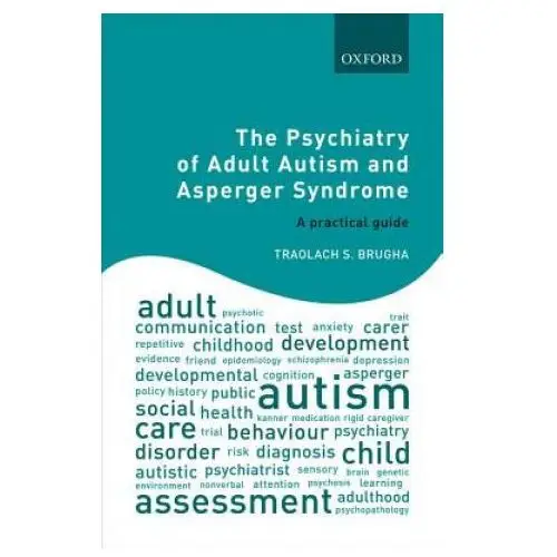 Psychiatry of adult autism and asperger syndrome Oxford university press