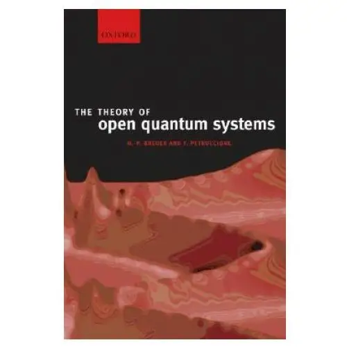 Theory of open quantum systems Oxford university press