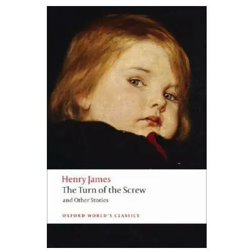 Turn of the screw and other stories Oxford university press