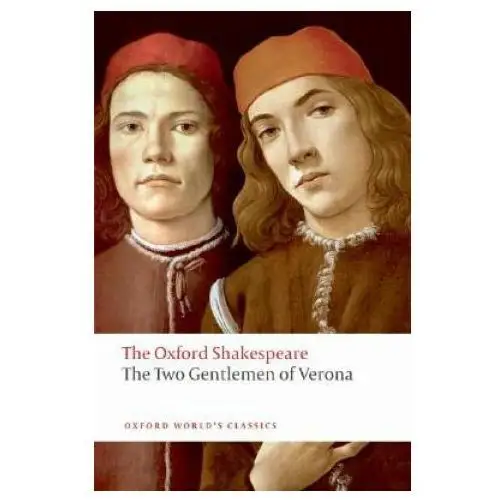 Oxford university press Two gentlemen of verona: the oxford shakespeare