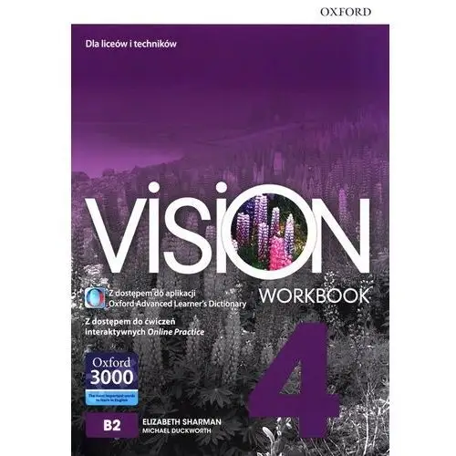 Vision 4. zeszyt ćwiczeń z dostępem do aplikacji oxford advanced learner's dictionary i dostępem do ćwiczeń interaktywnych online practice