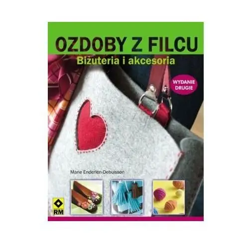 Ozdoby z filcu. Biżuteria i akcesoria