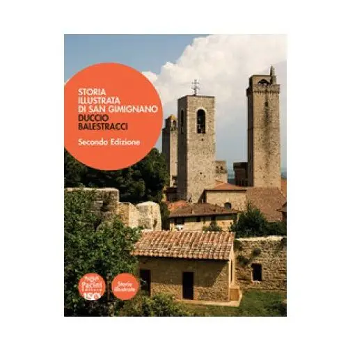 Storia illustrata di San Gimignano