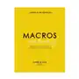 Macros Made Easy: 60 Simple and Delicious Recipes for Tracking Protein, Fats and Carbs Sklep on-line