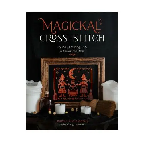 Page street pub Witchy cross-stitch: 25 delightfully dark projects with a touch of the occult