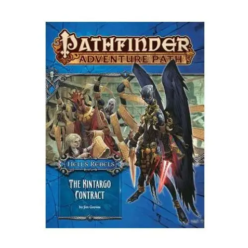 Pathfinder Adventure Path: Hell's Rebels Part 5 - The Kintargo Contract