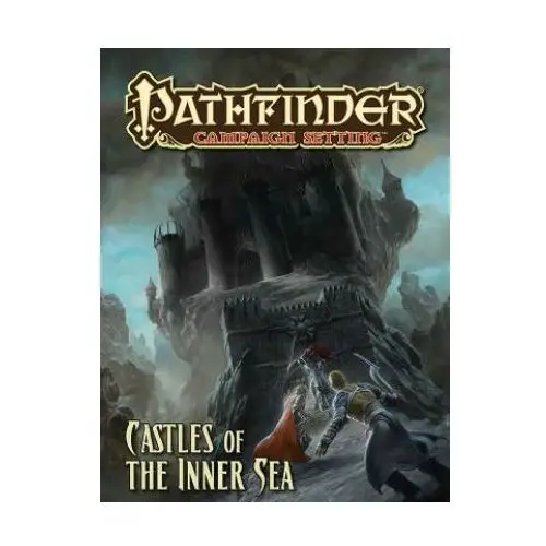 Pathfinder Campaign Setting: Castles of the Inner Sea