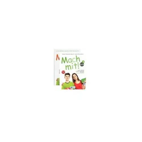 Pakiet Mach mit! 3 neu. Podręcznik i zeszyt ćwiczeń do języka niemieckiego dla klasy 6 szkoły podstawowej