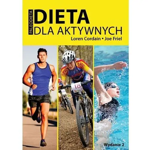 Paleodieta. Dieta dla aktywnych