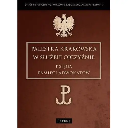 Palestra Krakowska w służbie Ojczyźnie