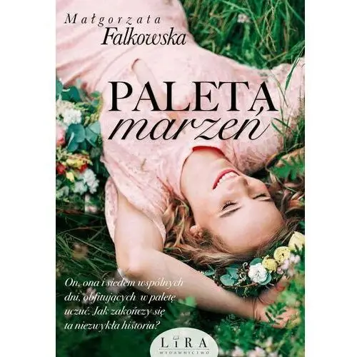 Paleta marzeń - Małgorzata Falkowska (EPUB)