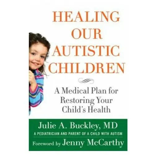 Healing our autistic children Palgrave macmillan