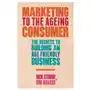 Marketing to the ageing consumer Palgrave macmillan Sklep on-line