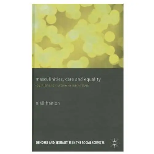 Masculinities, Care and Equality