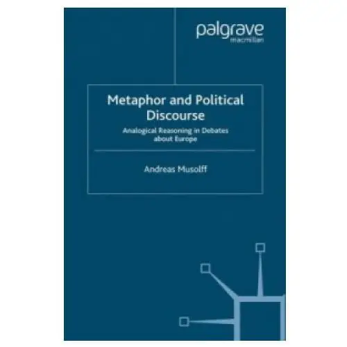 Palgrave macmillan Metaphor and political discourse