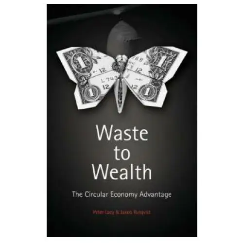 Waste to wealth Palgrave macmillan