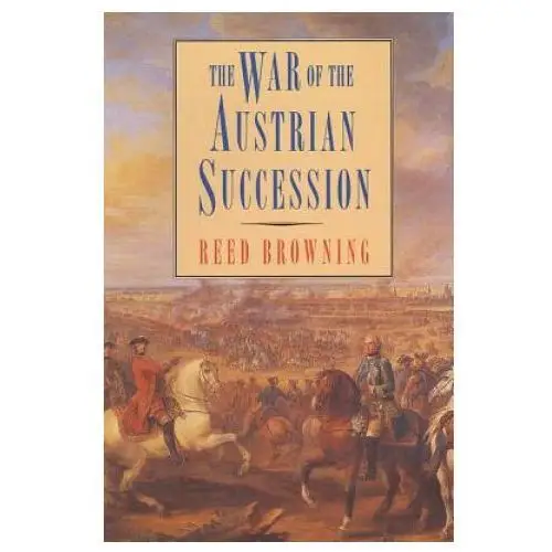 The war of the austrian succession Palgrave