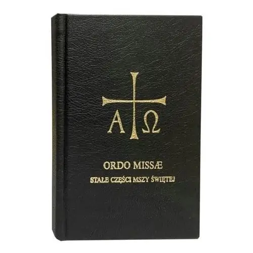Ordo Missae - stałe części mszy św. - Praca zbiorowa