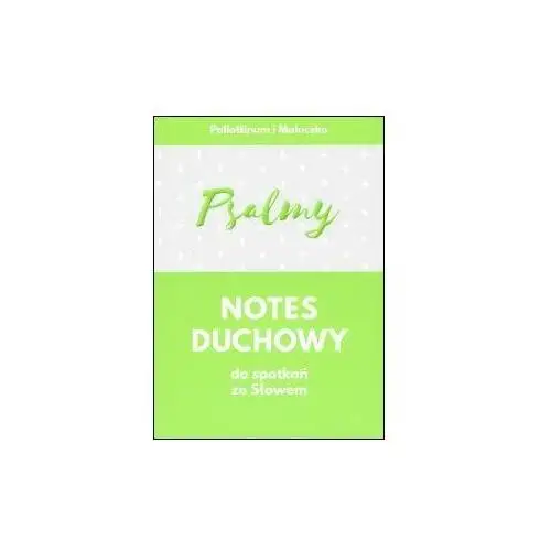 Pallottinum Psalmy. notes duchowy do spotkań ze słowem 2