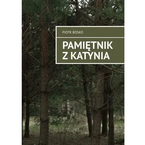 Pamiętnik z Katynia (E-book)