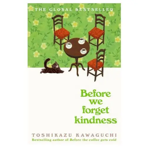 Before we forget kindness Pan macmillan