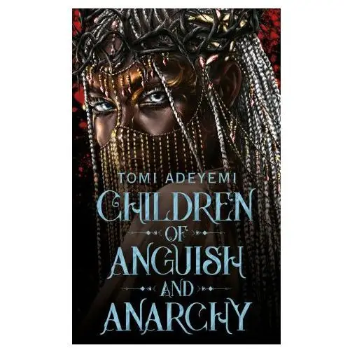 Children of Anguish and Anarchy