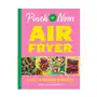 Pinch of nom air fryer: easy, slimming meals Pan macmillan Sklep on-line