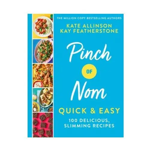 Pan macmillan Pinch of nom quick & easy