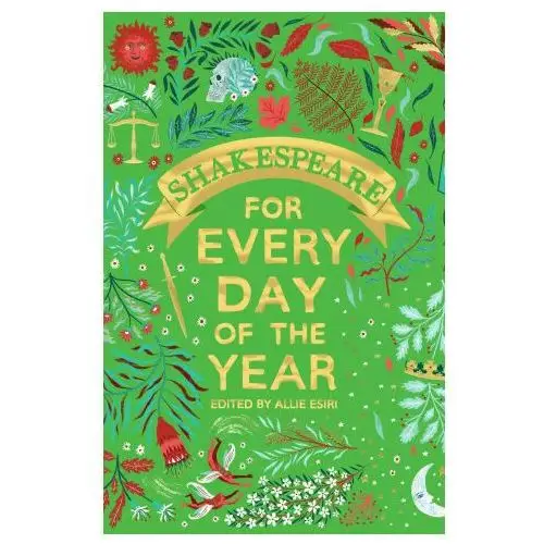 Shakespeare for every day of the year Pan macmillan