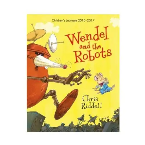 Wendel and the robots Pan macmillan