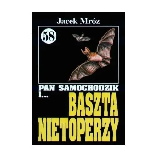 Pan Samochodzik i... Baszta nietoperzy. Tom 58