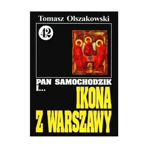 Pan Samochodzik i... Ikona z Warszawy. Tom 42