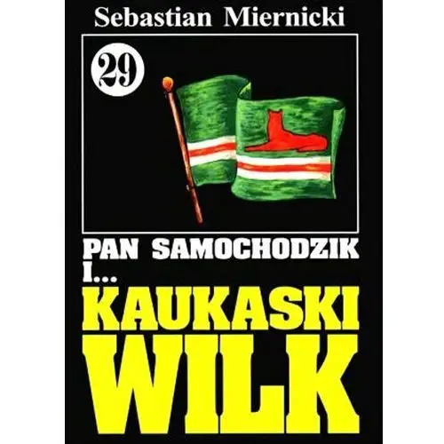 Pan Samochodzik i... Kaukaski wilk. Tom 29