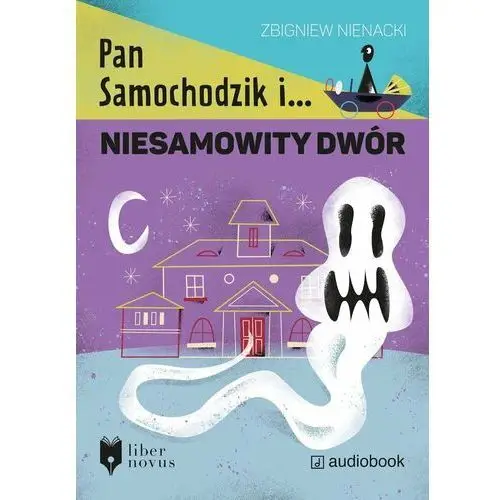 Pan Samochodzik i niesamowity dwór