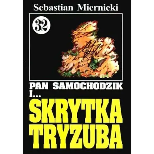 Pan Samochodzik i... Skrytka Tryzuba. Tom 32