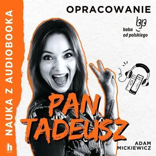 Pan Tadeusz. Lektura z opracowaniem