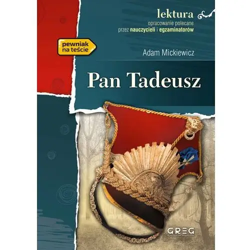 Pan Tadeusz. Lektura z opracowaniem