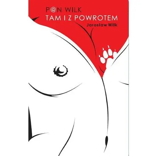 Pan wilk tam i z powrotem