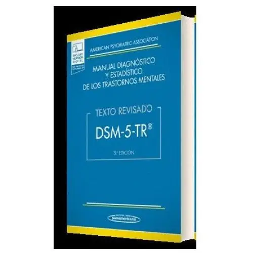 Dsm-5-tr« manual diagnostico y estadistico de los trastornos Panamericana